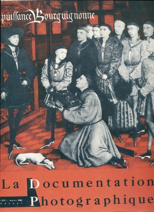 La documentation photographique n°5-233 : La puissance bourguignonne - Collectif - Livre