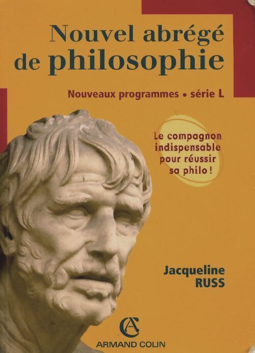 Nouvel abrégé de philosophie série L. Nouveaux programmes - Jacqueline Russ - Livre