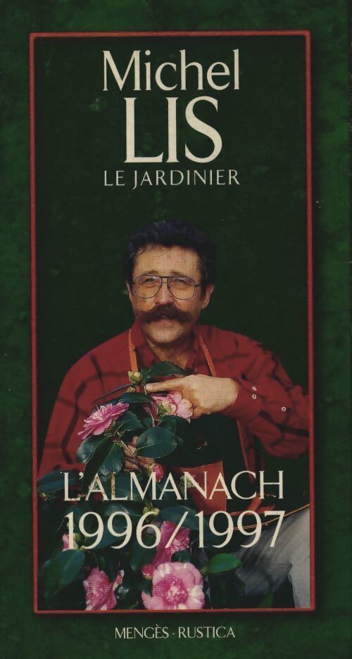 L'Almanach Michel Lis 1996-1997 - Christine Michel - Livre