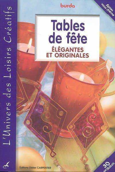 Tables de fête élégantes et originales - Burda - Livre