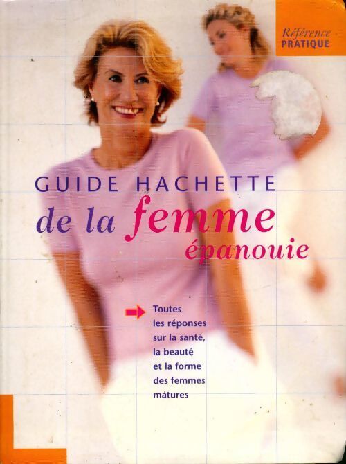 Guide hachette de la femme - Collectif - Livre
