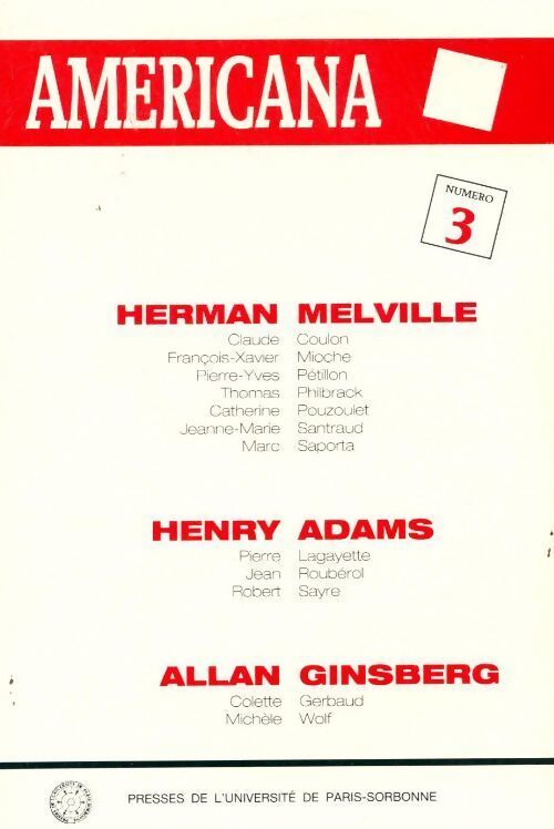 Americana n°3 : Herman Melville / Henry Adams / Allan Ginsberg - Collectif - Livre