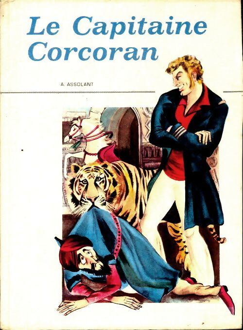 Le capitaine Corcoran - Alfred Assolant - Livre