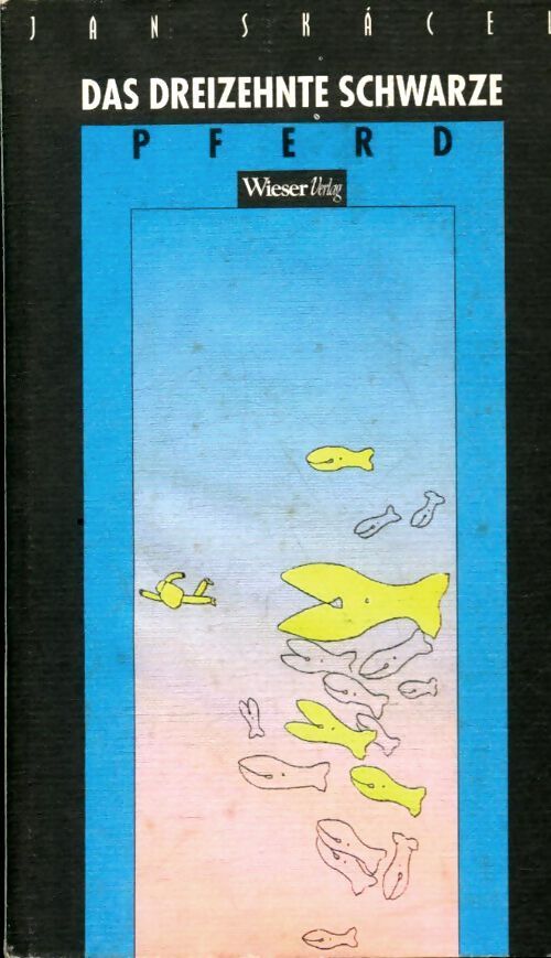 Das dreizehnte schwarze Pferd - Jan Skàcel - Livre