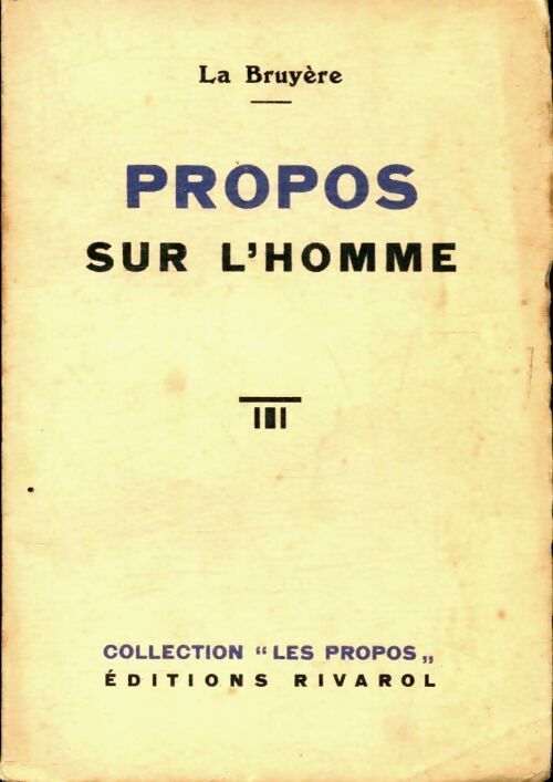 Propos sur l'homme - La Bruyere - Livre