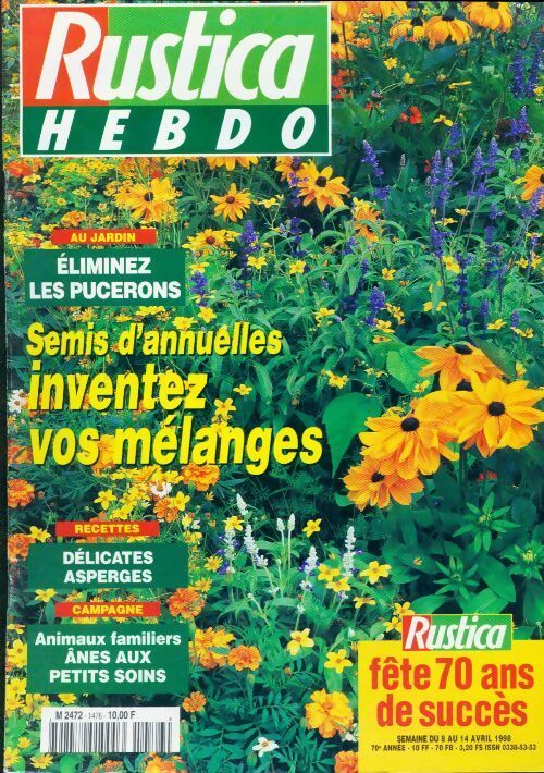 Rustica n°1476 : Semis d'annuelles, inventez vos mélanges - Collectif - Livre