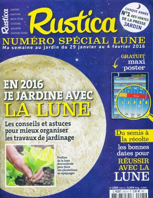 Rustica n°2405 : En 2016, je jardine avec la lune - Collectif - Livre
