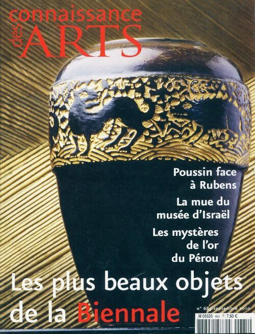 Connaissance des arts n°685 : Les plus beaux objets de la biennale - Collectif - Livre