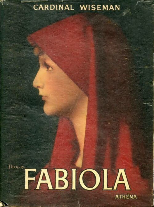 Fabiola - Cardinal Wiseman - Livre
