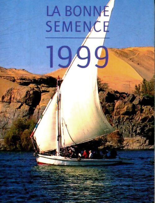 La bonne semence 1999 - Collectif - Livre