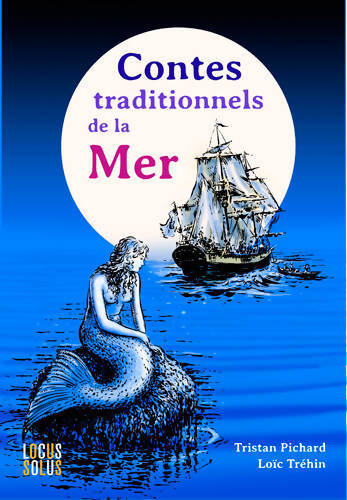 Contes traditionnels de la mer - Tristan Pichard - Livre