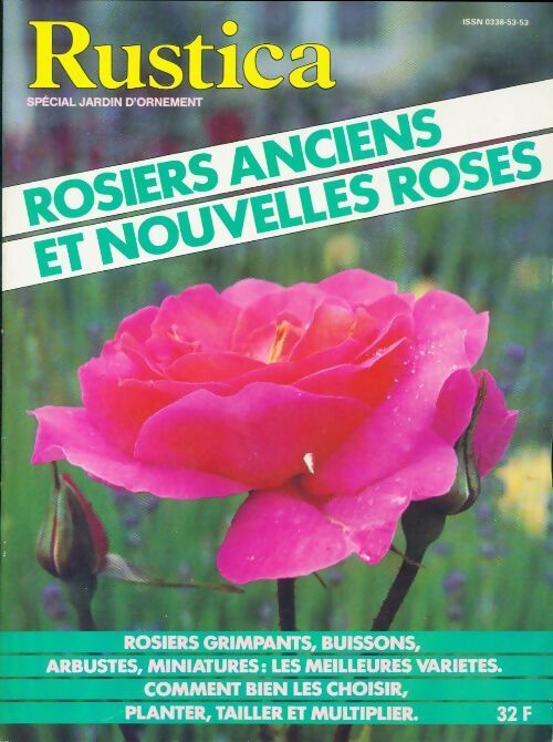 Rustica Hors-série n°793 : Rosiers anciens et nouvelles roses - Collectif - Livre