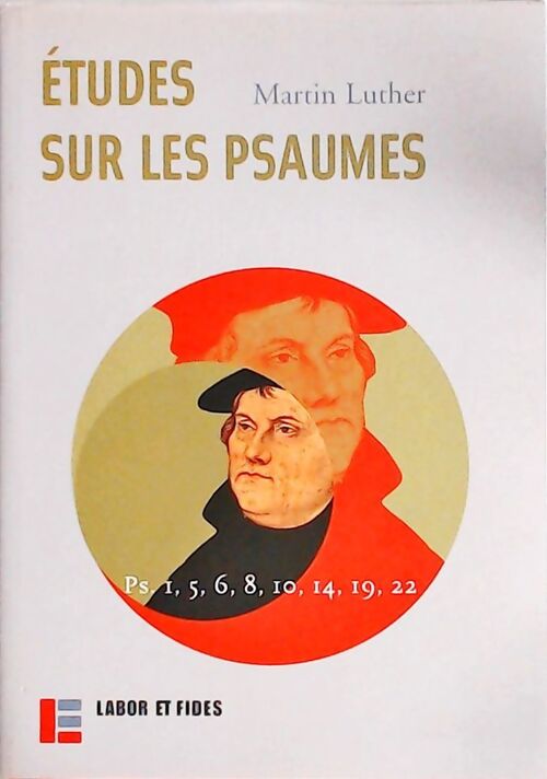 Etudes sur les psaumes - Martin Luther - Livre