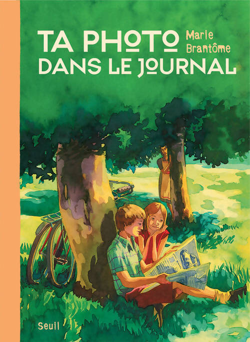 Ta photo dans le journal - Marie Brantôme - Livre