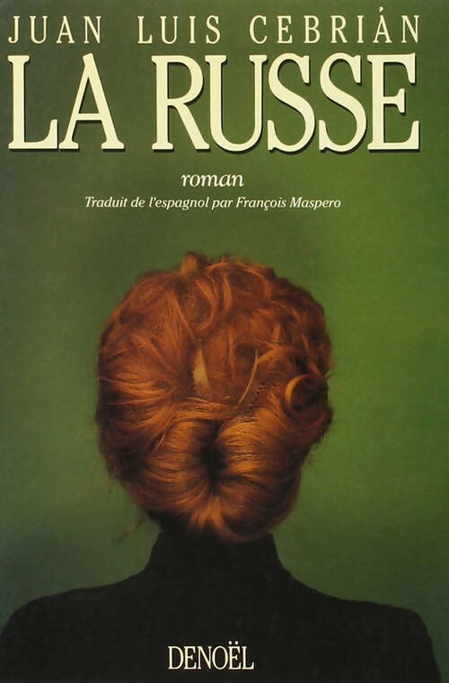 La Russe - Juan Luis Cebrián - Livre