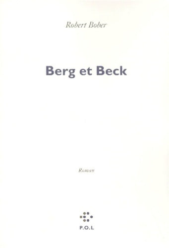 Berg et Beck - Robert Bober - Livre