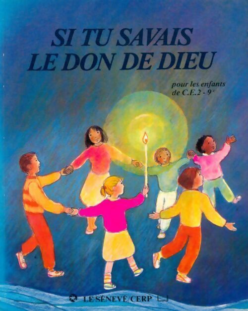 Si tu savais le don de Dieu. Pour les enfants CE2 - Jacques Perrier - Livre