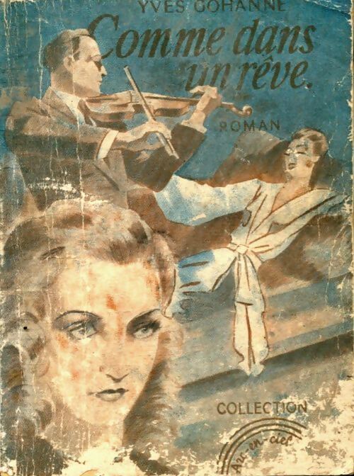 Comme dans un rêve - Yves Gohanne - Livre