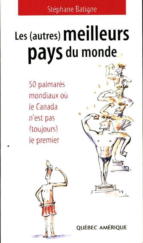 Les autres meilleurs pays du monde - Laurence Batigne - Livre