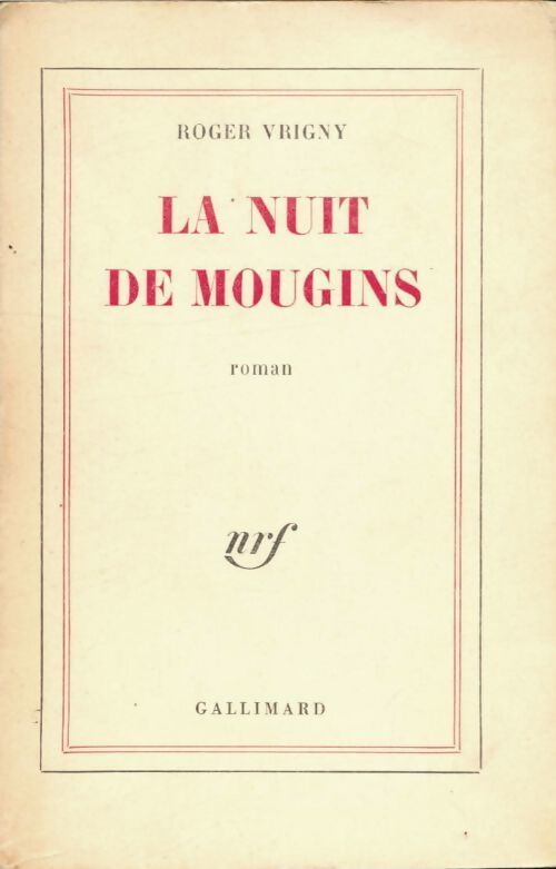 La nuit de Mougins - Roger Vrigny - Livre