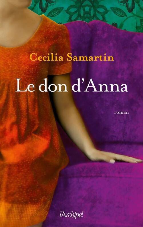Le don d'Anna - Cecilia Samartin - Livre
