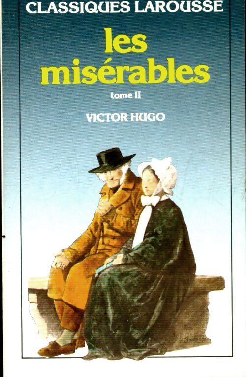 Les misérables Tome II (extraits) - Victor Hugo - Livre