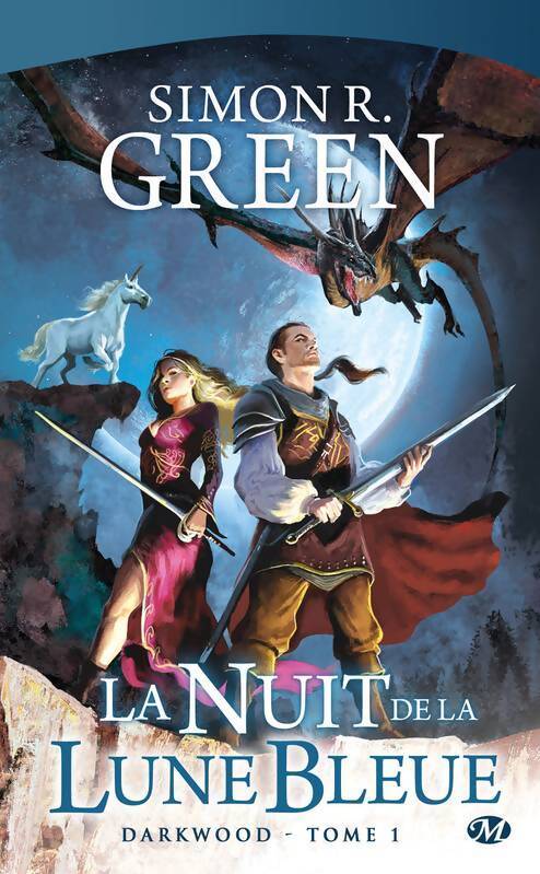Darkwood Tome I : La nuit de la lune bleue - Simon R. Green - Livre