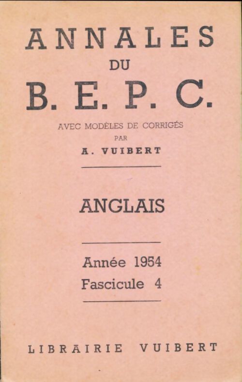 Annales du B. E. P.C. 1954 : Anglais - Collectif - Livre