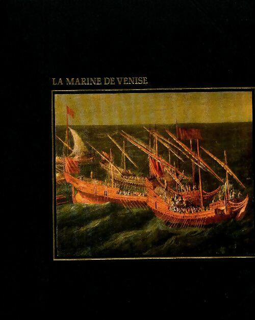 La marine de Venise - Colin Thubron - Livre