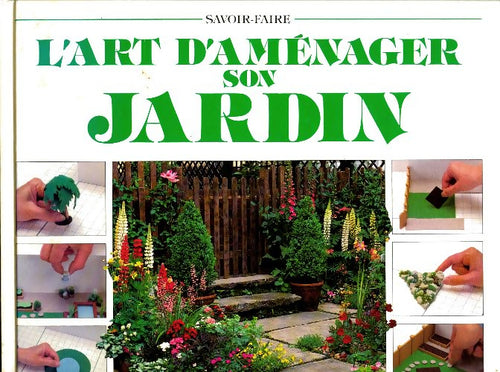 L'art d'aménager son jardin - Yvonne Rees - Livre