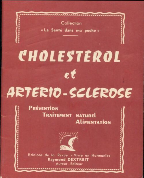 Arthritisme et artério-sclérose - J. Laumonier - Livre