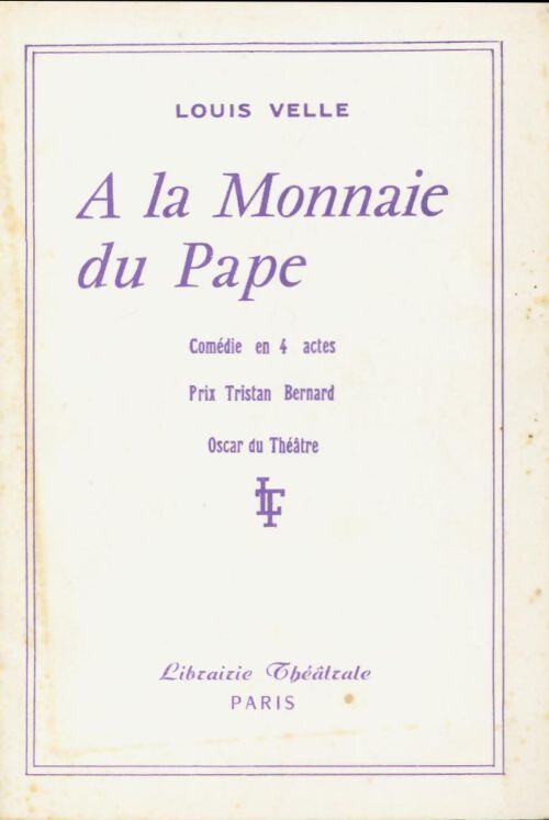A la monnaie du pape - Louis Velle - Livre
