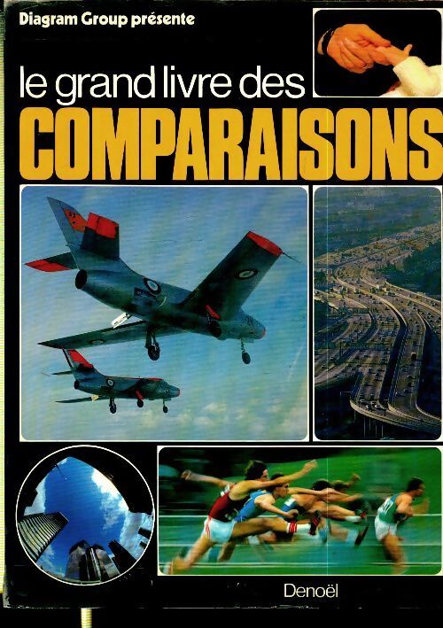 Le grand livre des comparaisons - Collectif - Livre