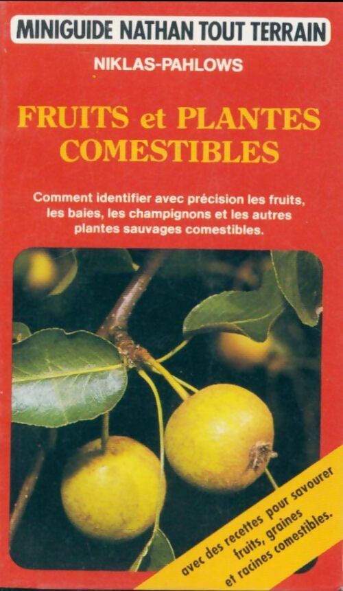 Fruits et plantes comestibles - M. Pahlow - Livre
