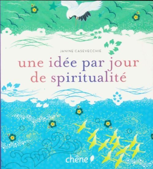 Une idée par jour de spiritualité - Janine Casevecchie - Livre