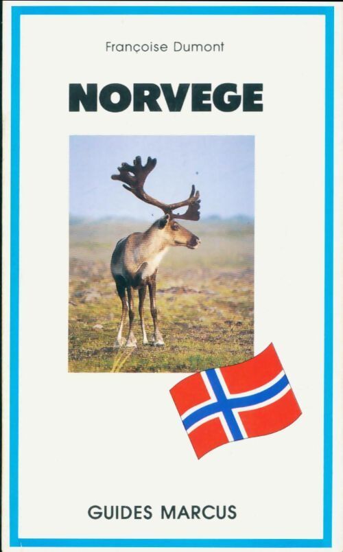 La Norvège - Françoise Dumont - Livre