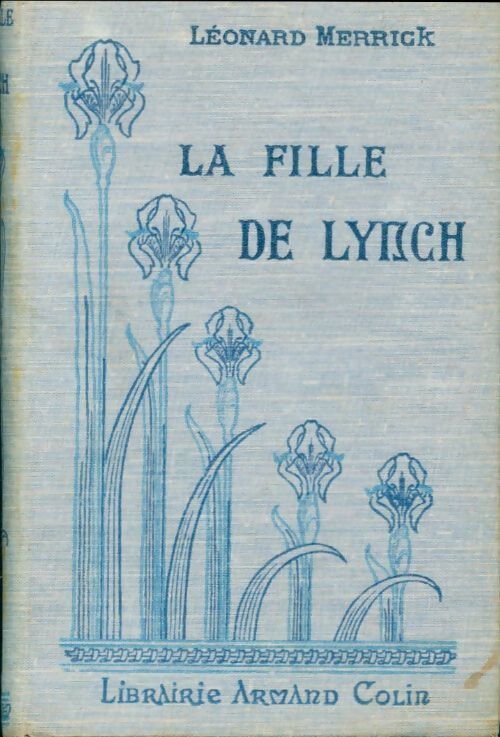 La fille de Lynch - Léonard Merrick - Livre