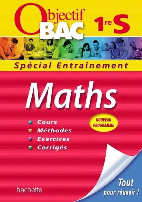 Maths 1ère S. Spécial entraînement - Collectif - Livre
