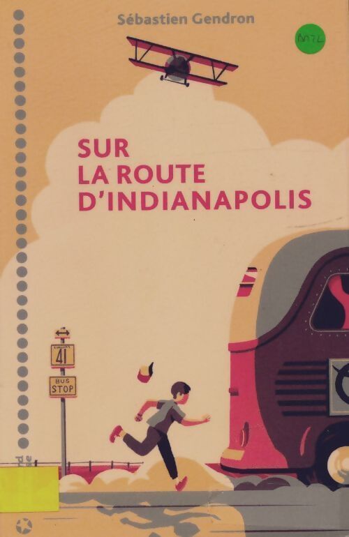 Sur la route d'indianapolis - Sébastien Gendron - Livre