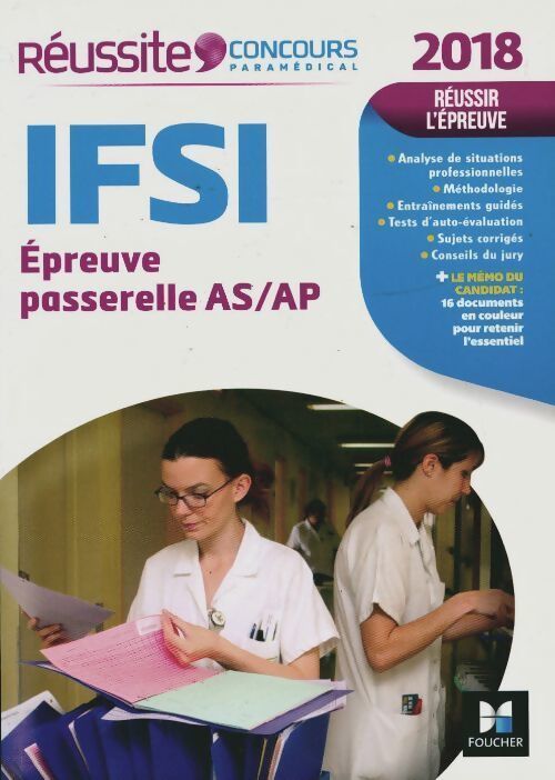 Réussite concours IFSI passerelle AS/AP - examen 2018 - Denise Laurent - Livre