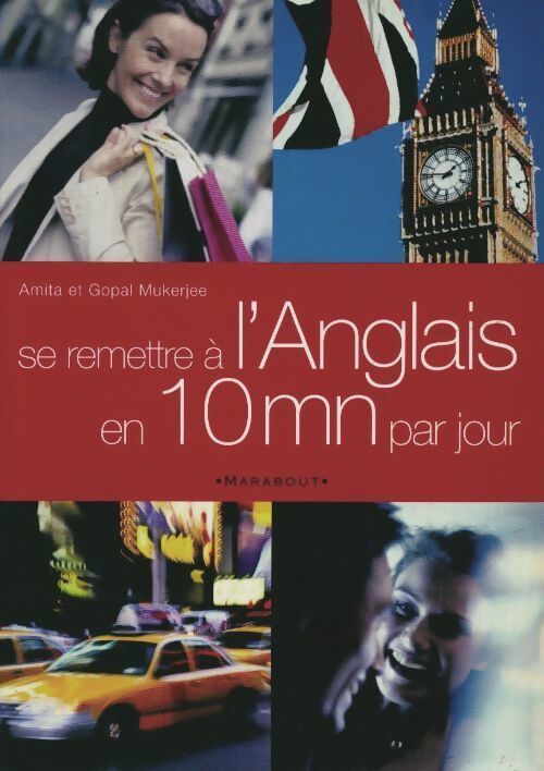 Se remettre à l'anglais en 10 min par jour - Gopal Mukerjee - Livre
