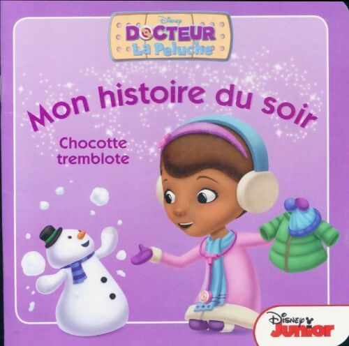 Chocotte tremblotte - Disney - Livre