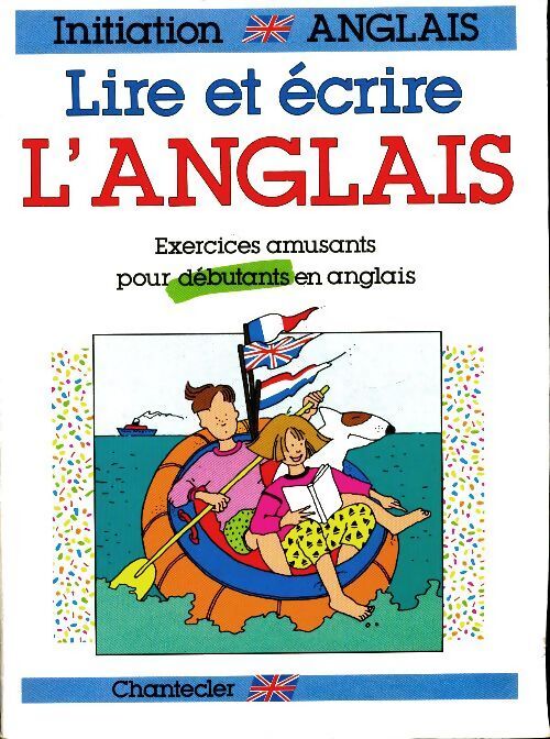 Lire et écrire l'anglais - Collectif - Livre
