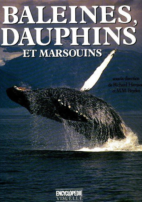 Baleines, dauphins et marsouins - Richard Harrisson - Livre