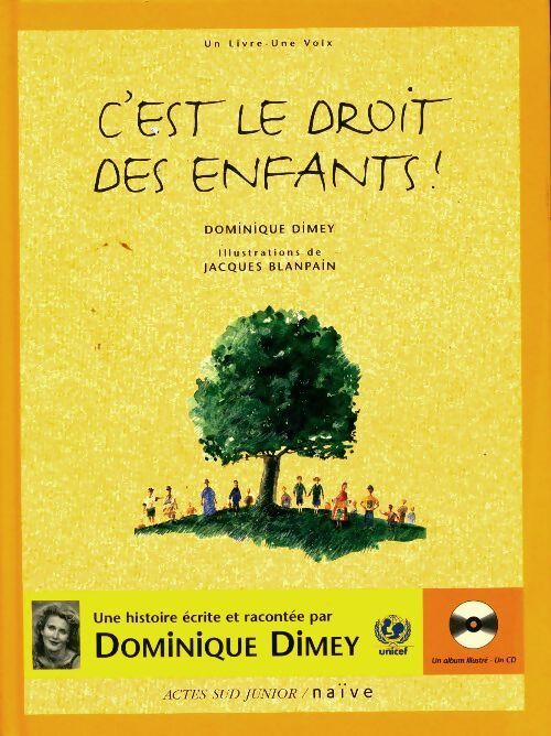 C'est le droit des enfants ! (1 livre + 1 CD audio) - Dominique Dimey - Livre