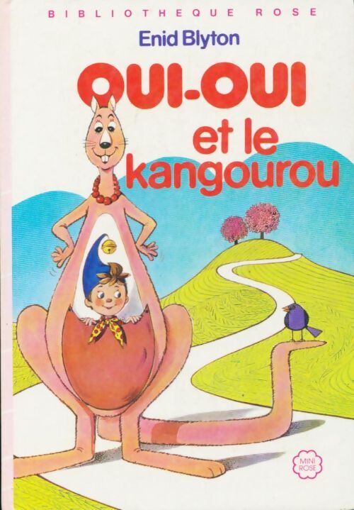 Oui-Oui et le kangourou - Enid Blyton - Livre