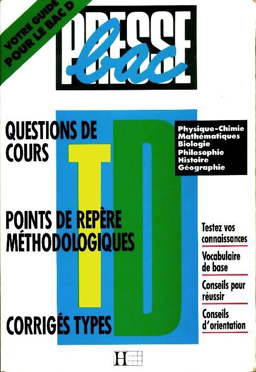 Guide presse bac Terminales D - Collectif - Livre