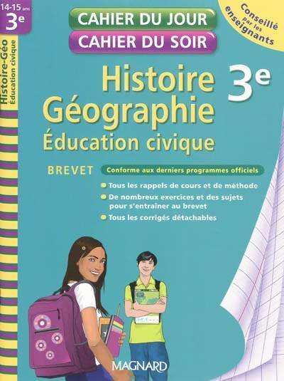 Histoire-géographie éducation civique 3e brevet - Nadine Daboval - Livre