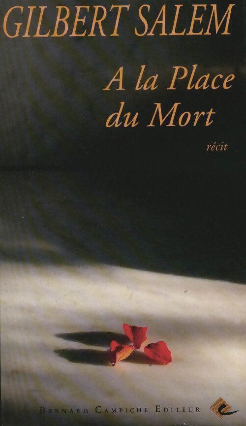 A la place du mort - Gilbert Salem - Livre