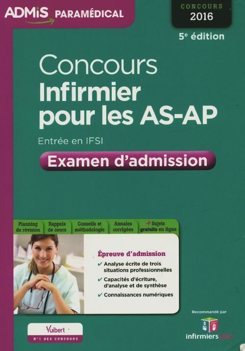 Concours infirmier pour les AS-AP. Examen d'admission 2016 - Isabelle Bisutti - Livre
